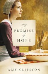A Promise of Hope by Amy Clipston Paperback Book