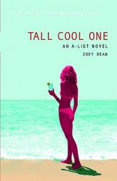 Tall Cool One (A-List, No. 4) by Zoey Dean Paperback Book