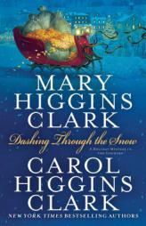 Dashing Through the Snow by Mary Higgins Clark Paperback Book