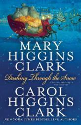 Dashing Through the Snow by Mary Higgins Clark Paperback Book