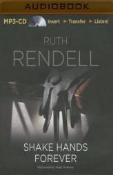 Shake Hands Forever (Chief Inspector Wexford) by Ruth Rendell Paperback Book