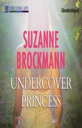 Undercover Princess (Royally Wed) by Suzanne Brockmann Paperback Book