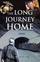 The Long Journey Home by Tom Gilco Paperback Book