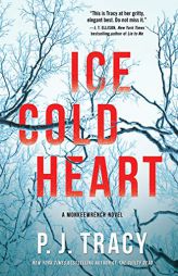 Ice Cold Heart: A Monkeewrench Novel by P. J. Tracy Paperback Book