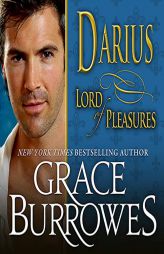 Darius: Lord of Pleasure (The Lonely Lords Series) by Grace Burrowes Paperback Book