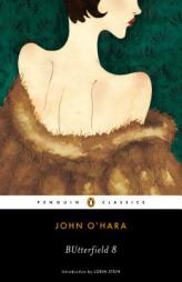 Butterfield 8 by John O'Hara Paperback Book