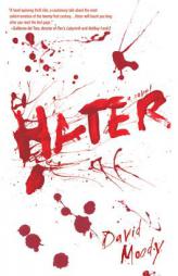 Hater by David Moody Paperback Book