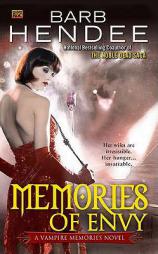 Memories of Envy: A Vampire Memories Novel by Barb Hendee Paperback Book