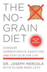 The No-Grain Diet by Joseph Mercola Paperback Book