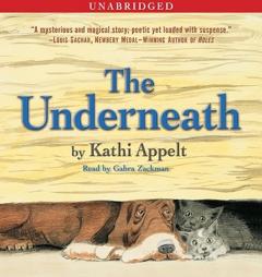The Underneath by Kathi Appelt Paperback Book