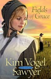 Fields of Grace by Kim Vogel Sawyer Paperback Book