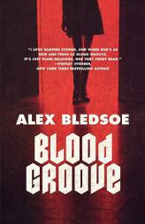 Blood Groove by Alex Bledsoe Paperback Book