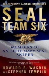 Seal Team Six: Memoirs of an Elite Navy Seal Sniper by Howard E. Wasdin Paperback Book