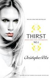 Thirst No. 1: The Last Vampire, Black Blood, Red Dice by Christopher Pike Paperback Book