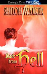 Back From Hell by Shiloh Walker Paperback Book