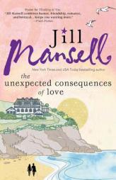 The Unexpected Consequences of Love by Jill Mansell Paperback Book