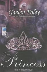 Princess by Gaelen Foley Paperback Book