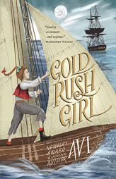 Gold Rush Girl by Avi Paperback Book