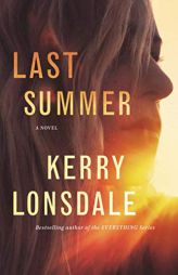 Last Summer by Kerry Lonsdale Paperback Book