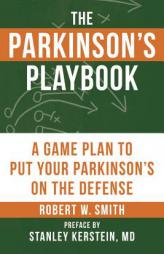 The Parkinson's Playbook by Robert Smith Paperback Book