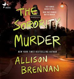 The Sorority Murder by Allison Brennan Paperback Book