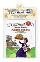 Come Back, Amelia Bedelia Book and (I Can Read Book 2) by Peggy Parish Paperback Book