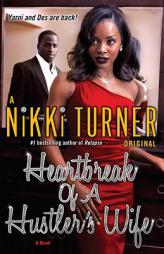 Heartbreak of a Hustler's Wife by Nikki Turner Paperback Book