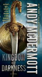 Kingdom of Darkness by Andy McDermott Paperback Book