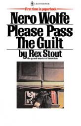 Please Pass The Guilt by Rex Stout Paperback Book