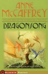 Dragonsong (Dragonriders of Pern, Harper Hall Trilogy Book 1) by Anne McCaffrey Paperback Book