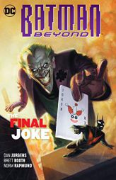 Batman Beyond Vol. 5: The Final Joke by Dan Jurgens Paperback Book