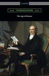 The Age of Reason by Thomas Paine Paperback Book