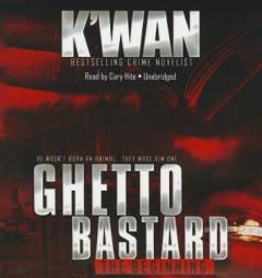 Ghetto Bastard by K. Wan Paperback Book