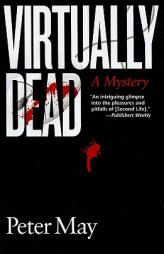 Virtually Dead by Peter May Paperback Book