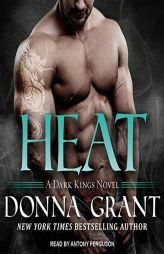 Heat: A Dragon Romance (The Dark Kings Series) by Donna Grant Paperback Book