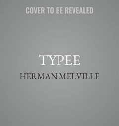 Typee: A Peep at Polynesian Life by Herman Melville Paperback Book