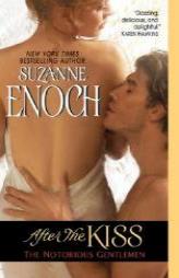 After the Kiss: The Notorious Gentlemen by Suzanne Enoch Paperback Book
