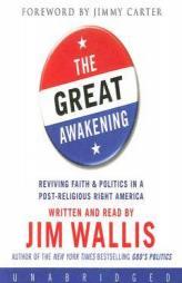 The Great Awakening: Reviving Faith & Politics in a Post-Religious Right America by Jim Wallis Paperback Book