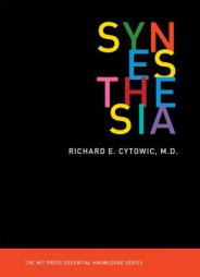 Synesthesia by Richard E. Cytowic Paperback Book