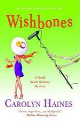 Wishbones (A Sarah Booth Delaney Mystery) by Carolyn Haines Paperback Book