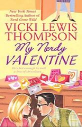 My Nerdy Valentine by Vicki Lewis Thompson Paperback Book