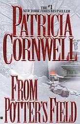 From Potter's Field by Patricia Cornwell Paperback Book