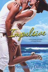 Impulsive by HelenKay Dimon Paperback Book