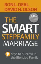 The Smart Stepfamily Marriage: Keys to Success in the Blended Family by Ron L. Deal Paperback Book