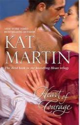 Heart of Courage by Kat Martin Paperback Book