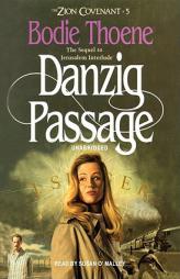 Danzig Passage (Zion Covenant) by Bodie Thoene Paperback Book