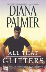 All That Glitters by Diana Palmer Paperback Book