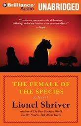 Female of the Species by Lionel Shriver Paperback Book