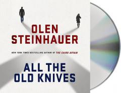 All the Old Knives: A Novel by Olen Steinhauer Paperback Book