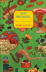 The Promise (Oriental Novels of Pearl S. Buck Series) by Pearl S. Buck Paperback Book